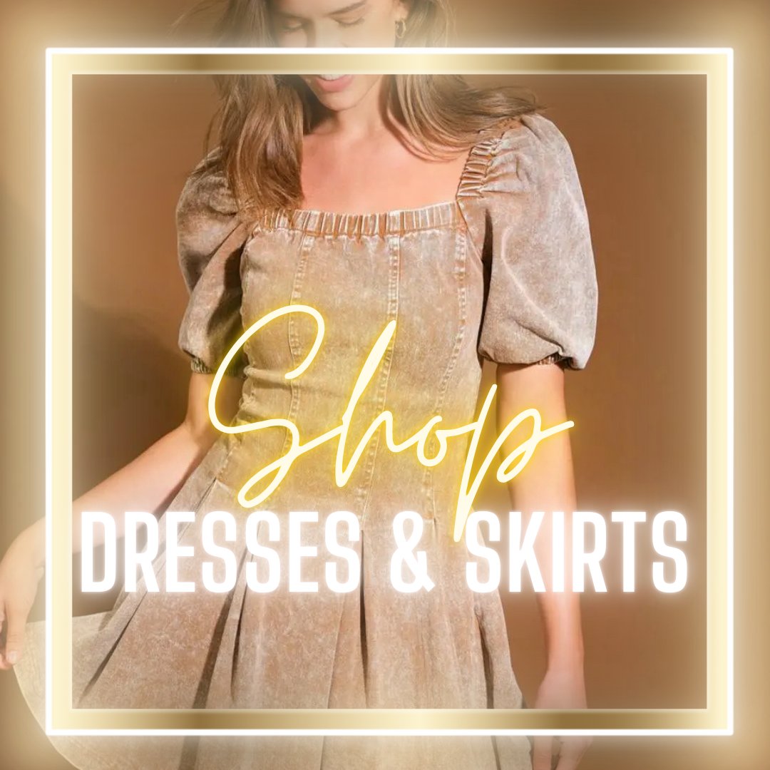 Dresses & Skirts