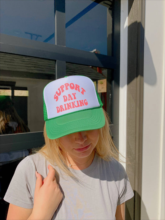 Support Day Drinking Trucker Hat- Green/White w/ Pink Text